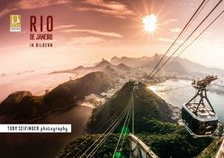 RIO de Janeiro in Bildern (Posterbuch DIN A2 quer) von SEIFINGER,  TOBY