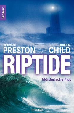 Riptide von Child,  Lincoln, Preston,  Douglas