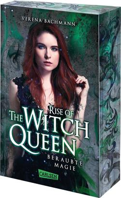 Rise of the Witch Queen. Beraubte Magie von Bachmann,  Verena