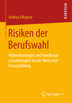 Risiken der Berufswahl von Altepost,  Andrea