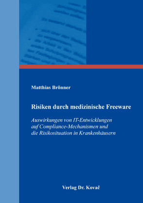 Risiken durch medizinische Freeware von Brönner,  Matthias