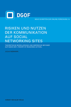 Risiken und Nutzen der Kommunikation auf Social Networking Sites von Niemann,  Julia