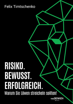 RISIKO. BEWUSST. ERFOLGREICH. von Timtschenko,  Felix