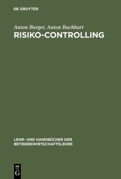 Risiko-Controlling von Buchhart,  Anton, Burger,  Anton