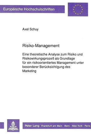 Risiko-Management von Schuy,  Axel