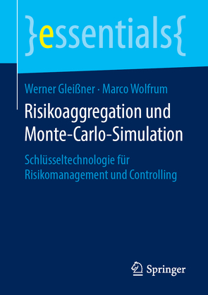 Risikoaggregation und Monte-Carlo-Simulation von Gleißner,  Werner, Wolfrum,  Marco