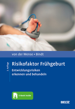 Risikofaktor Frühgeburt von Bindt,  Carola, Resch,  Franz, Schulte-Markwort,  Michael, von der Wense,  Axel