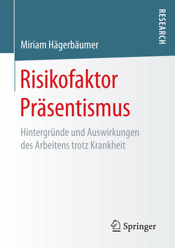 Risikofaktor Präsentismus von Hägerbäumer,  Miriam