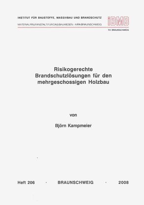 Risikogerechte Brandschutzlösungen für den mehrgeschossigen Holzbau von Kampmeier,  Björn