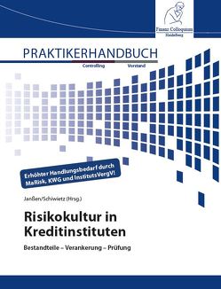 Risikokultur in Kreditinstituten von Janssen,  Stefan, Schiwietz,  Michael