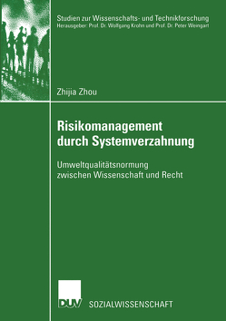 Risikomanagement durch Systemverzahnung von Zhou,  Zhijia
