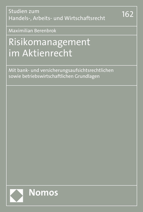 Risikomanagement im Aktienrecht von Berenbrok,  Maximilian