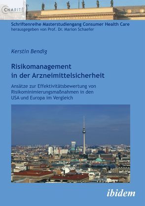 Risikomanagement in der Arzneimittelsicherheit von Bendig,  Kerstin, Schaefer,  Marion