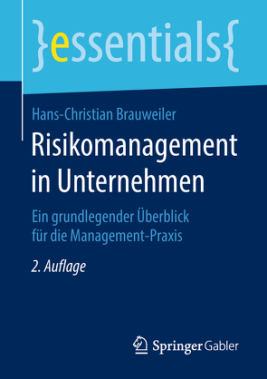 Risikomanagement in Unternehmen von Brauweiler,  Hans-Christian