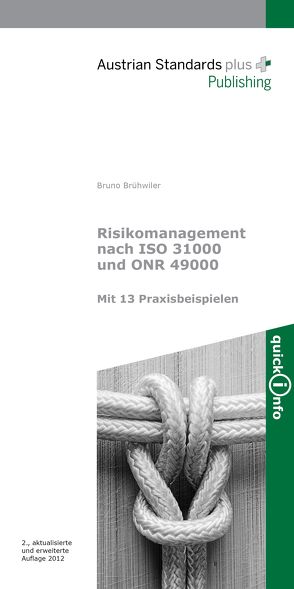 Risikomanagement nach ISO 31000 und ONR 49000 von Brühwiler,  Bruno