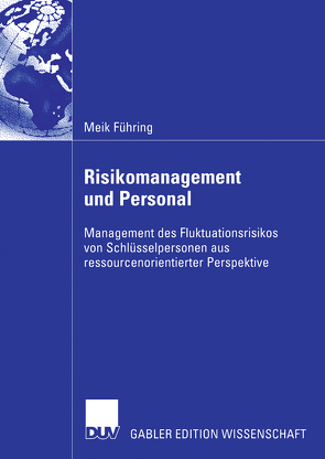 Risikomanagement und Personal von Führing,  Meik, Wächter,  Prof. Dr. Hartmut