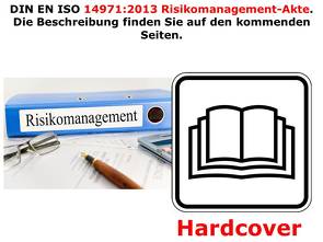 Risikomanagementakte nach DIN EN ISO 14971:2019 von Seiler,  Klaus