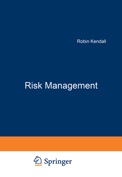 Risk Management von Kendall,  Robin