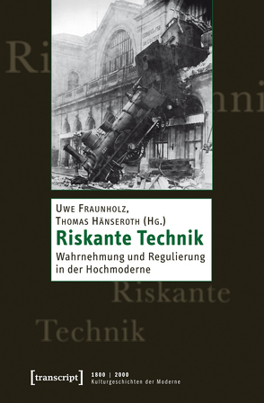 Riskante Technik von Fraunholz,  Uwe, Hänseroth,  Thomas
