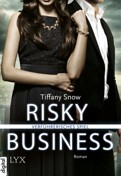 Risky Business – Verführerisches Spiel von Danzmann,  Dorothee, Snow,  Tiffany