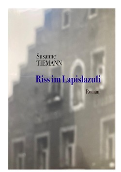 Riss im Lapislazuli von Tiemann,  Susanne