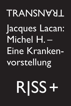 RISS+ »Trans« von Coelen,  Marcus, Kasper,  Judith, Lahl,  Aaron, Pazzini,  Karl-Josef, Wegener,  Mai, Wullschleger,  Alexandre