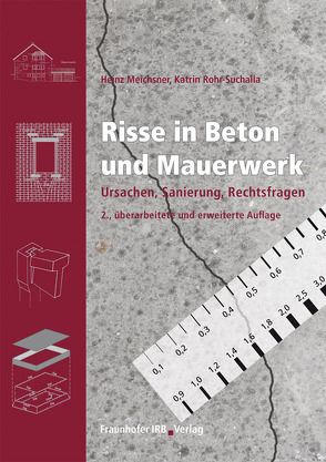 Risse in Beton und Mauerwerk. von Meichsner,  Heinz, Rohr-Suchalla,  Katrin