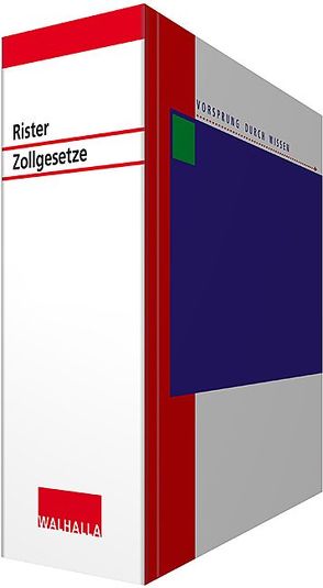 Rister Zollgesetze inkl. Online-Dienst von Walhalla Fachredaktion