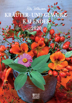 Rita Bellmanns Kräuter- und Gewürz-Kalender 2020 von Bellmann,  Rita