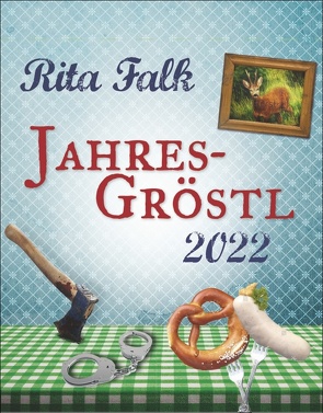 Rita Falk Jahres-Gröstl Tagesabreißkalender 2022 von Heye