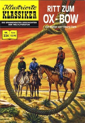 Ritt zum Ox-Bow von Bourgo,  Maurice del, Friedrich,  Eckhard, Maas,  Bernhard, Tilburg Clark,  Walter van