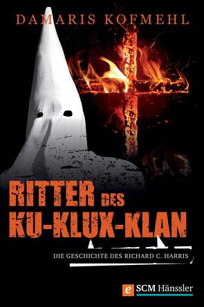Ritter des Ku-Klux-Klan von Kofmehl,  Damaris