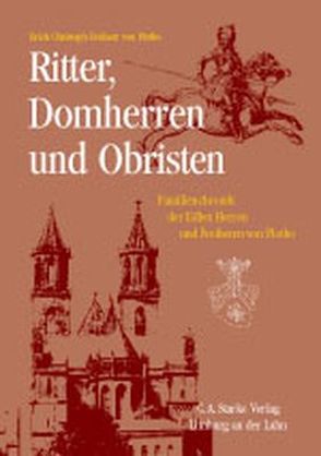 Ritter, Domherren und Obristen von Plotho,  Erich Ch von