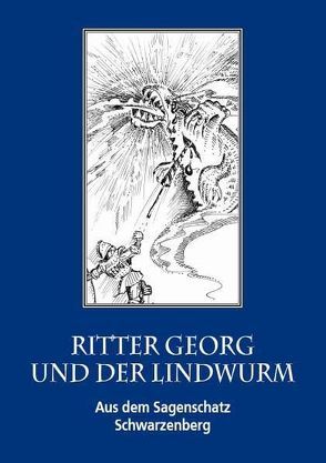 Ritter Georg und der Lindwurm von Eichler,  Andreas