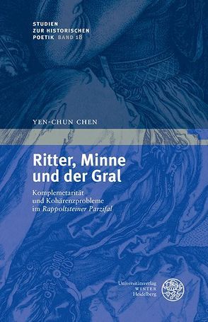 Ritter, Minne und der Gral von Chen,  Yen-Chun