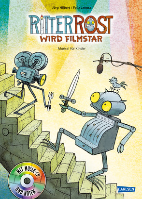 Ritter Rost 13: Ritter Rost wird Filmstar (Ritter Rost mit CD und zum Streamen, Bd. 13) von Hilbert,  Jörg, Janosa,  Felix