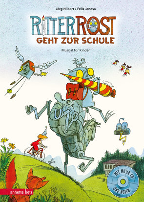 Ritter Rost 8: Ritter Rost geht zur Schule (Ritter Rost mit CD und zum Streamen, Bd. 8) von Hilbert,  Jörg, Janosa,  Felix