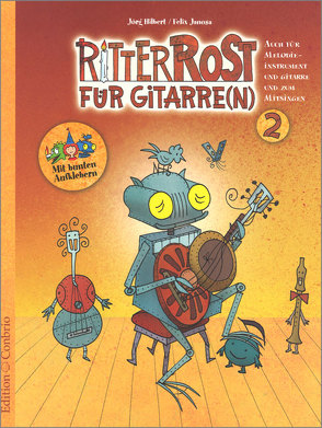 Ritter Rost fuer Gitarre(n) Band 2 von Hilbert,  Jörg, Janosa,  Felix