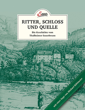 Das kleine Buch: Ritter, Schloss und Quelle von Köhlmeier,  Michael, Korda,  Uschi