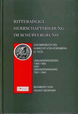 Ritteradlige Herrschaft im Schüpfergrund von Neumaier,  Helmut