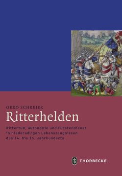 Ritterhelden von Schreier,  Gero