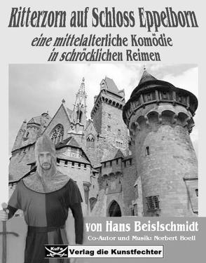 Ritterzorn auf Schloss Eppelborn von Beislschmidt,  Hans