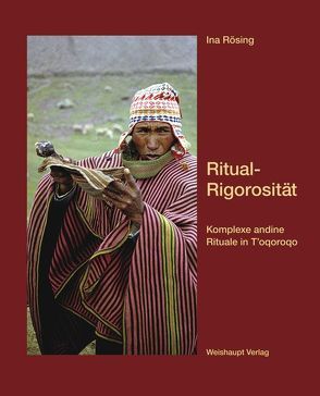 Ritual-Rigorosität von Rösing,  Ina