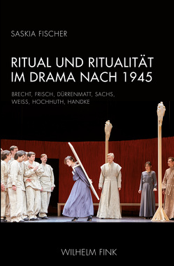 Ritual und Ritualität im Drama nach 1945 von Fischer,  Saskia