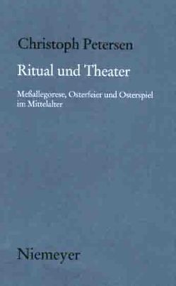 Ritual und Theater von Petersen,  Christoph
