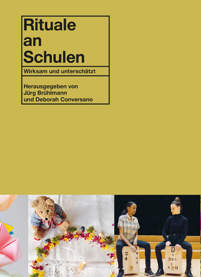 Rituale an Schulen von Brühlmann,  Jürg, Conversano,  Deborah