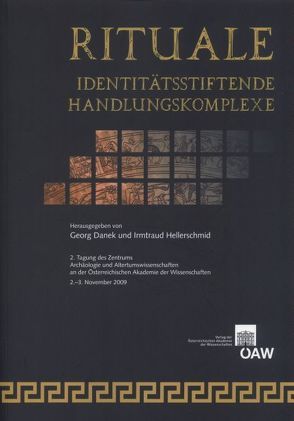 Rituale – identitätsstiftende Handlungskomplexe von Danek,  Georg, Hellerschmid,  Irmtraud