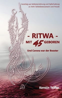 – RITWA – mit 45 geboren von Teifke,  Kerstin