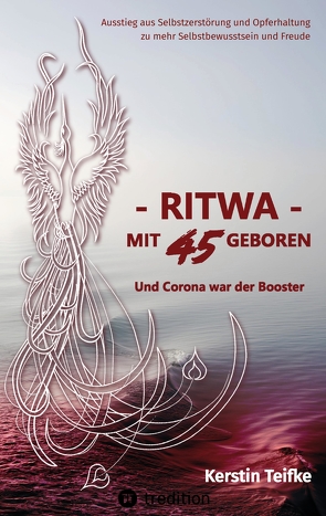 – RITWA – mit 45 geboren von Teifke,  Kerstin