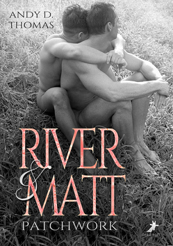 River & Matt von Thomas,  Andy D.